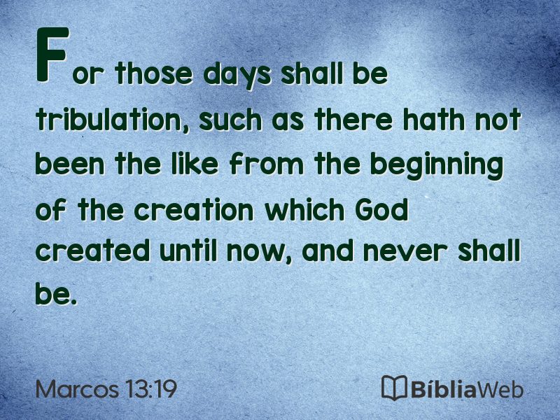 Marcos 13:19 em imagem para compartilhar