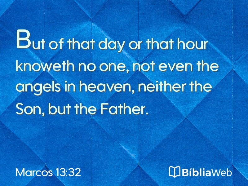 Marcos 13:32 em imagem para compartilhar