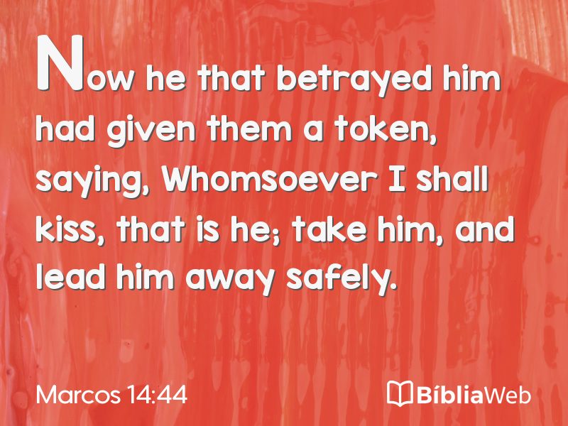Marcos 14:44 em imagem para compartilhar