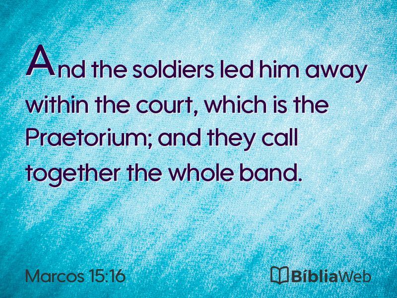 Marcos 15:16 em imagem para compartilhar