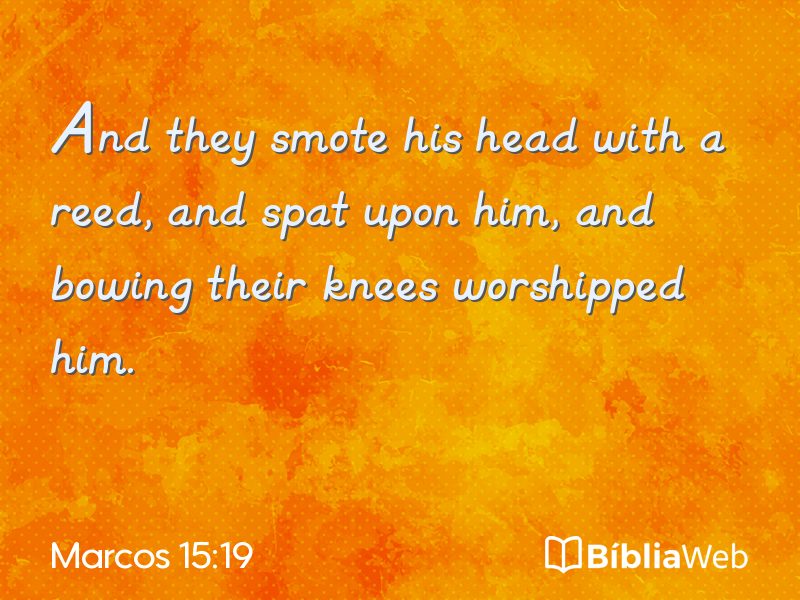 Marcos 15:19 em imagem para compartilhar