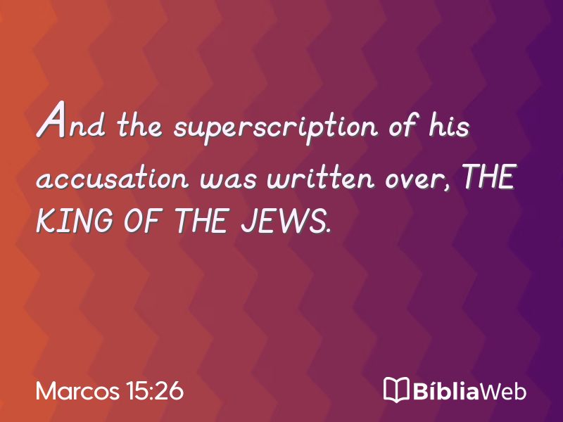 Marcos 15:26 em imagem para compartilhar