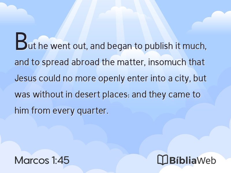 Marcos 1:45 em imagem para compartilhar