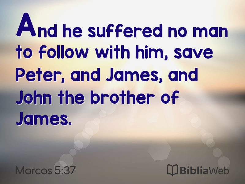 Marcos 5:37 em imagem para compartilhar
