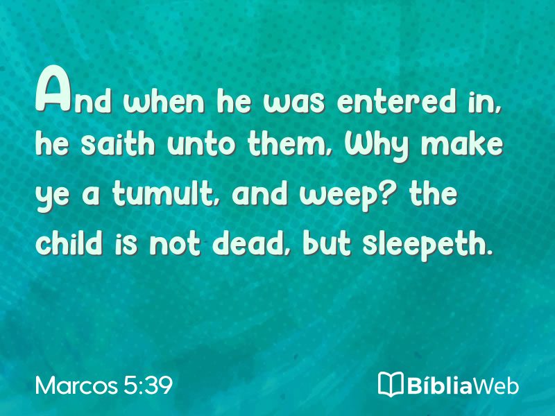 Marcos 5:39 em imagem para compartilhar