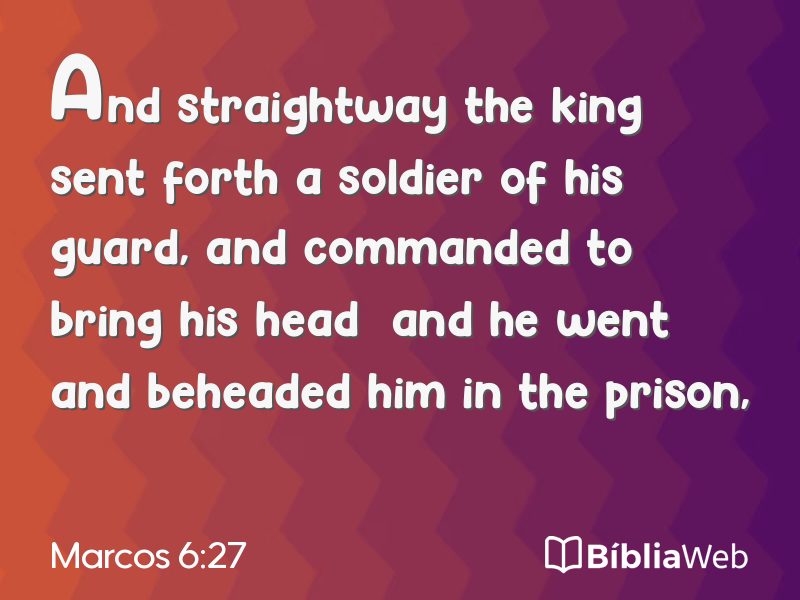 Marcos 6:27 em imagem para compartilhar