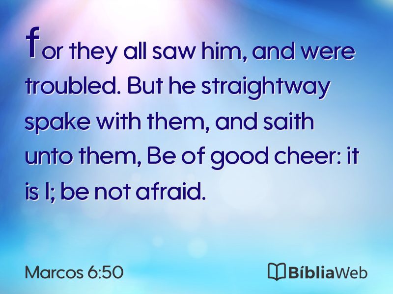 Marcos 6:50 em imagem para compartilhar
