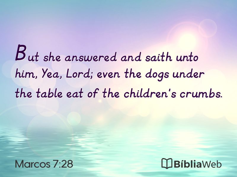 Marcos 7:28 em imagem para compartilhar