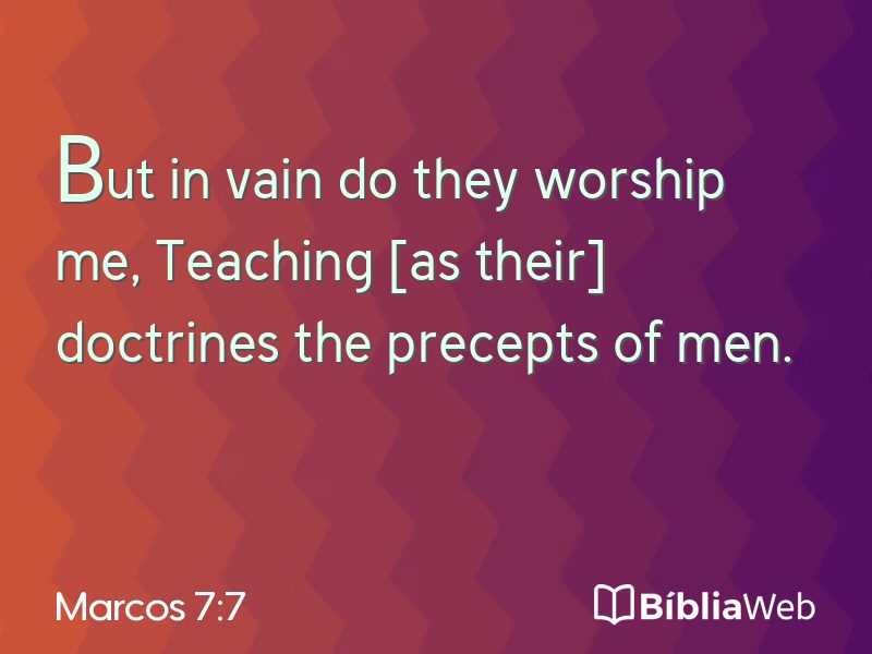 Marcos 7:7 em imagem para compartilhar