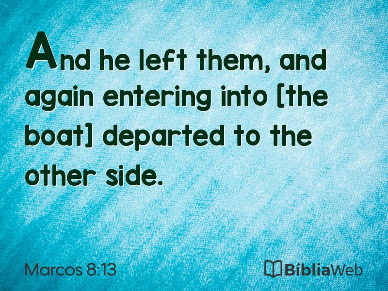 Marcos 8:13 em imagem para compartilhar