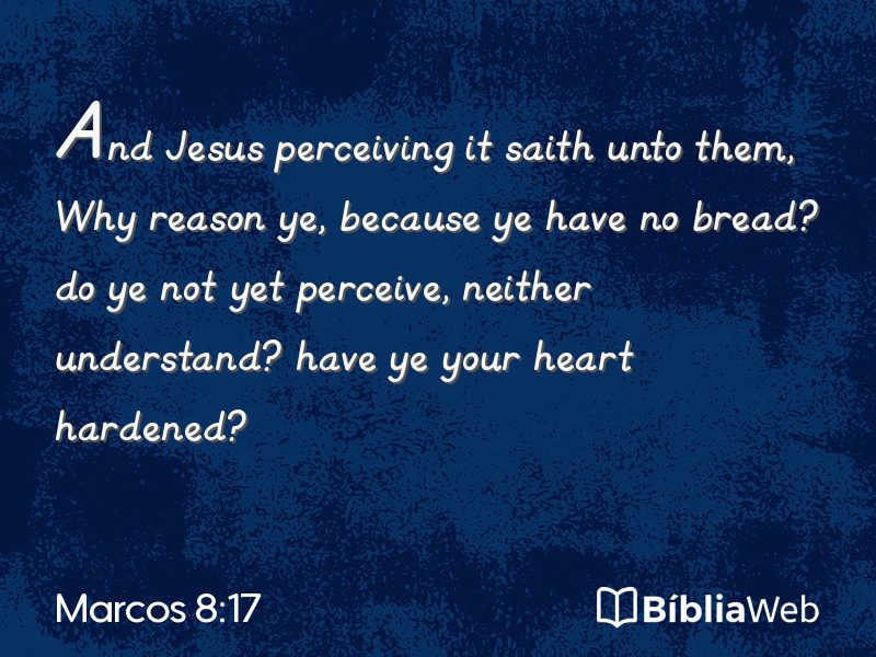 Marcos 8:17 em imagem para compartilhar