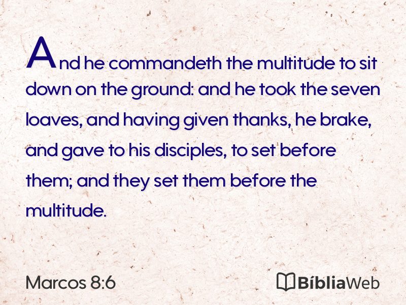 Marcos 8:6 em imagem para compartilhar