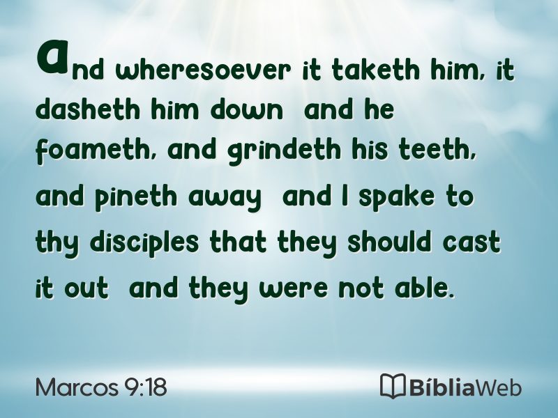 Marcos 9:18 em imagem para compartilhar