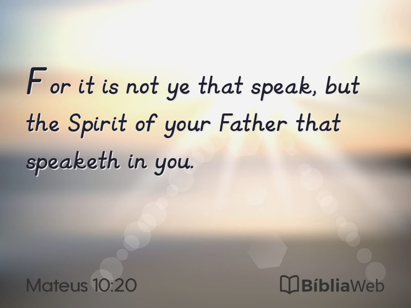 Mateus 10:20 em imagem para compartilhar