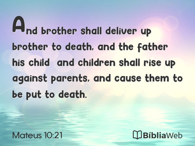 Mateus 10:21 em imagem para compartilhar