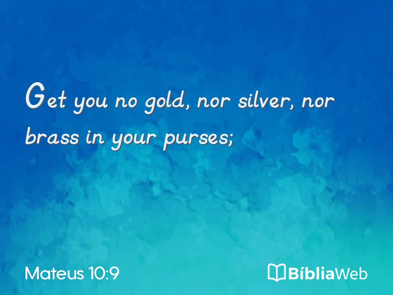 Mateus 10:9 em imagem para compartilhar
