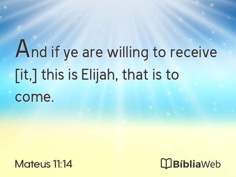 Mateus 11:14 em imagem para compartilhar