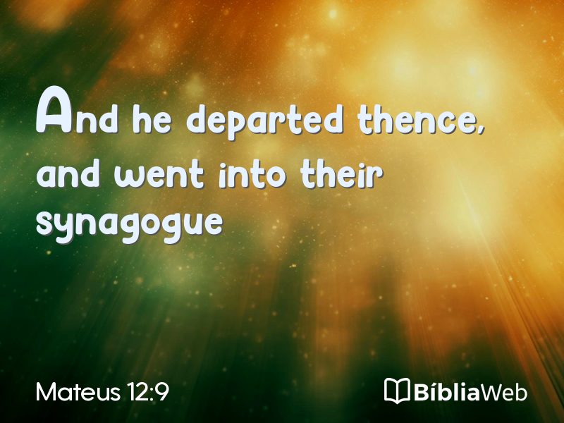 Mateus 12:9 em imagem para compartilhar