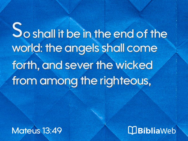 Mateus 13:49 em imagem para compartilhar
