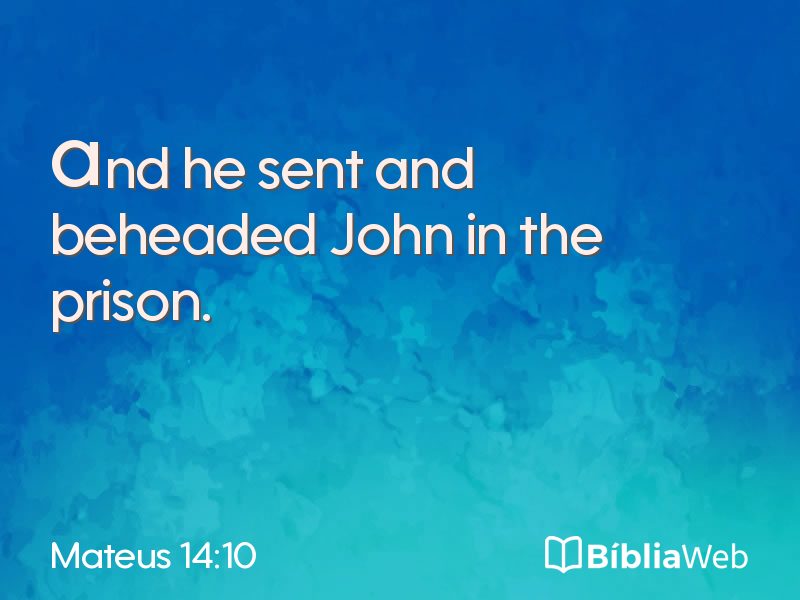 Mateus 14:10 em imagem para compartilhar