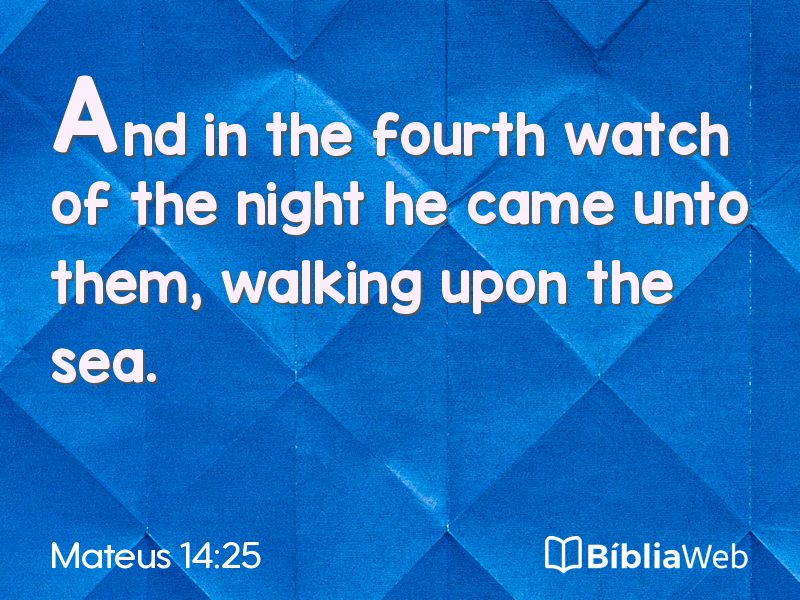 Mateus 14:25 em imagem para compartilhar