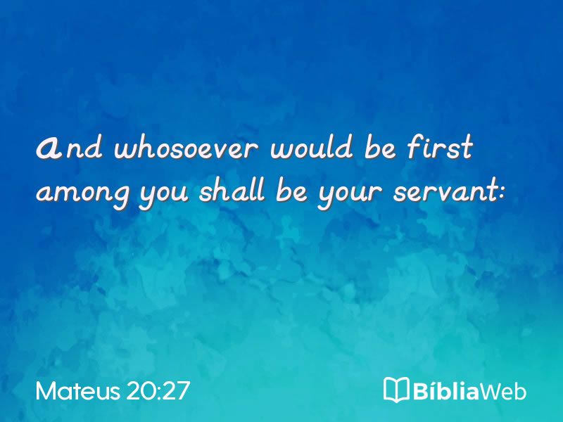 Mateus 20:27 em imagem para compartilhar