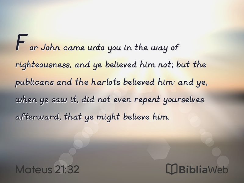 Mateus 21:32 em imagem para compartilhar