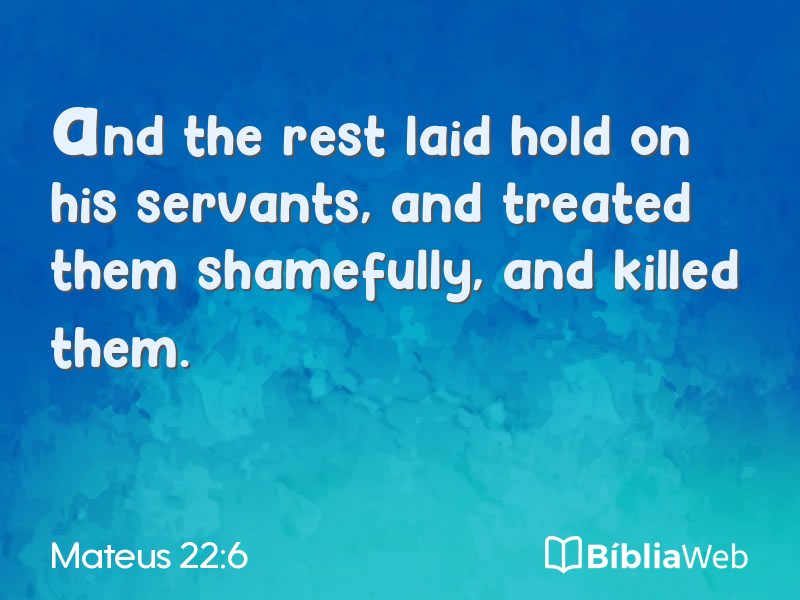 Mateus 22:6 em imagem para compartilhar