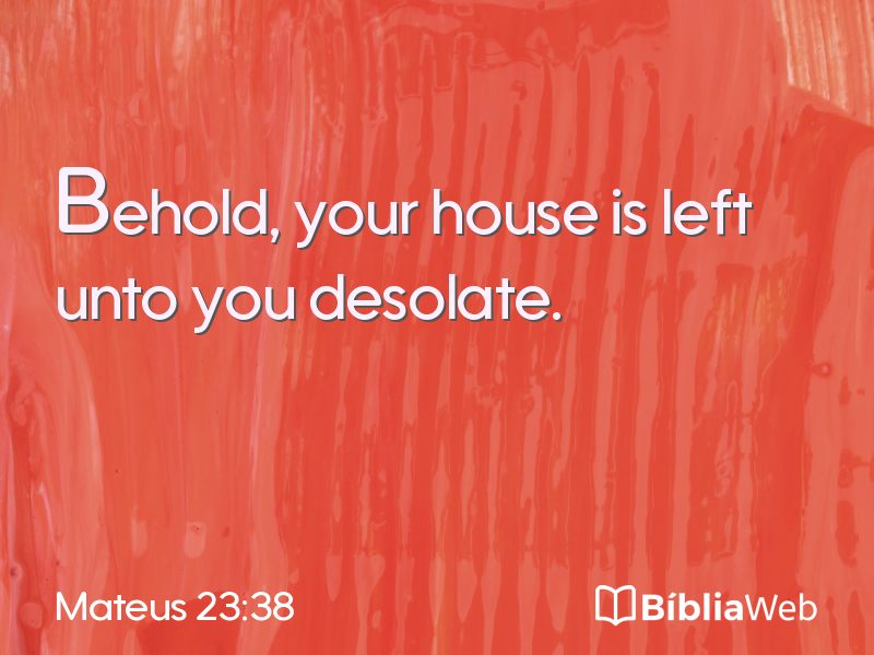 Mateus 23:38 em imagem para compartilhar