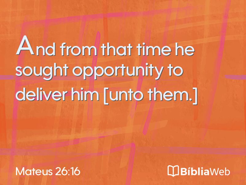 Mateus 26:16 em imagem para compartilhar