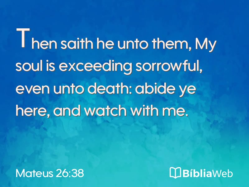 Mateus 26:38 em imagem para compartilhar