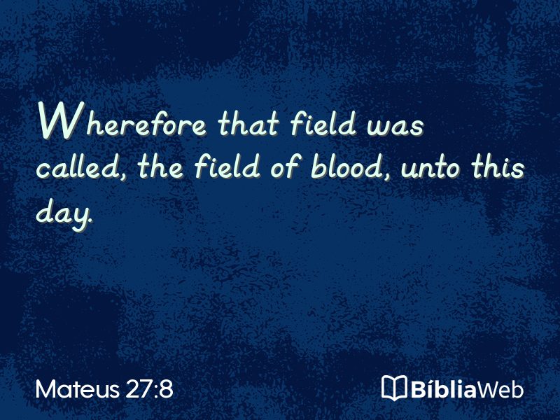 Mateus 27:8 em imagem para compartilhar