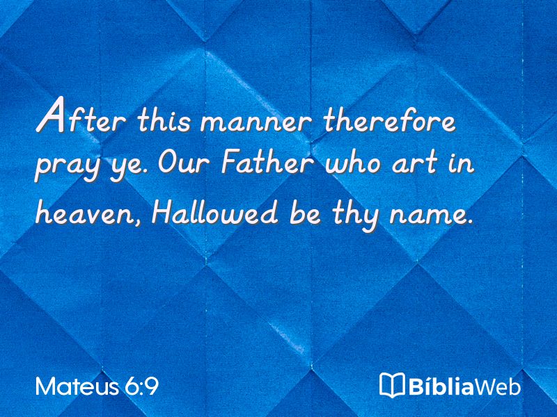Mateus 6:9 em imagem para compartilhar