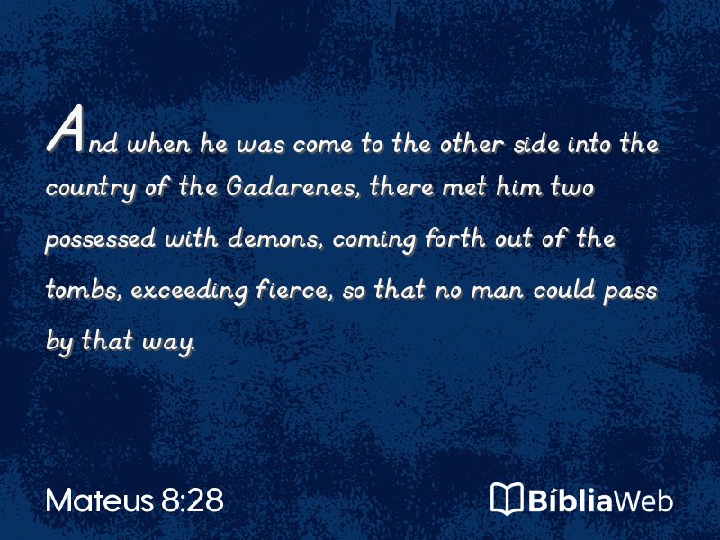 Mateus 8:28 em imagem para compartilhar