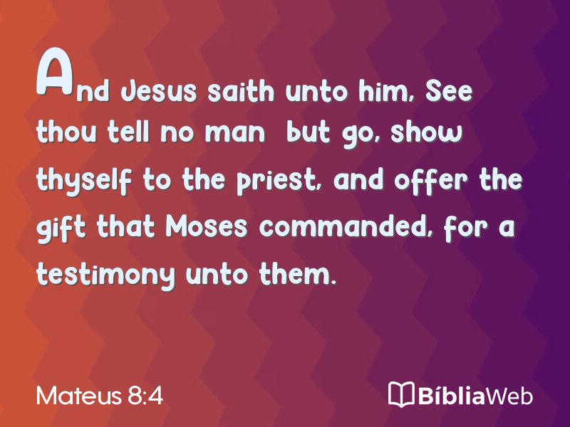Mateus 8:4 em imagem para compartilhar