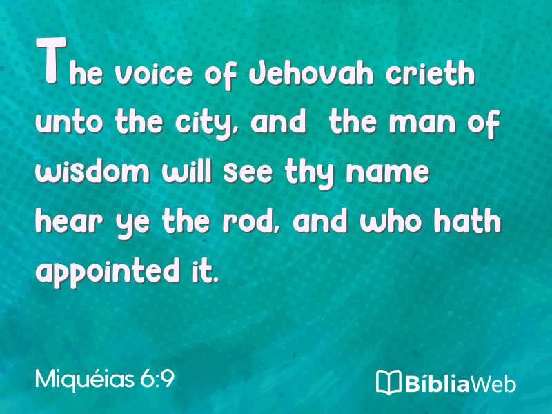Miquéias 6:9 em imagem para compartilhar