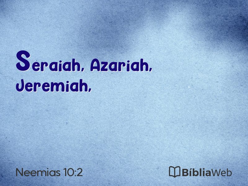Neemias 10:2 em imagem para compartilhar
