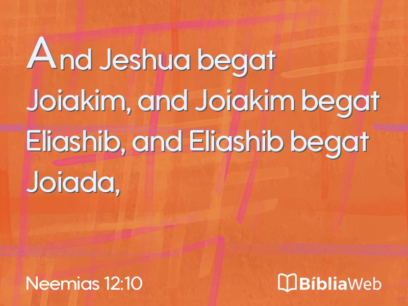 Neemias 12:10 em imagem para compartilhar