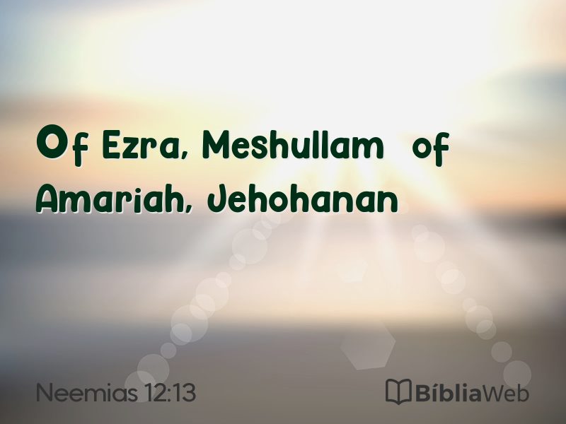Neemias 12:13 em imagem para compartilhar