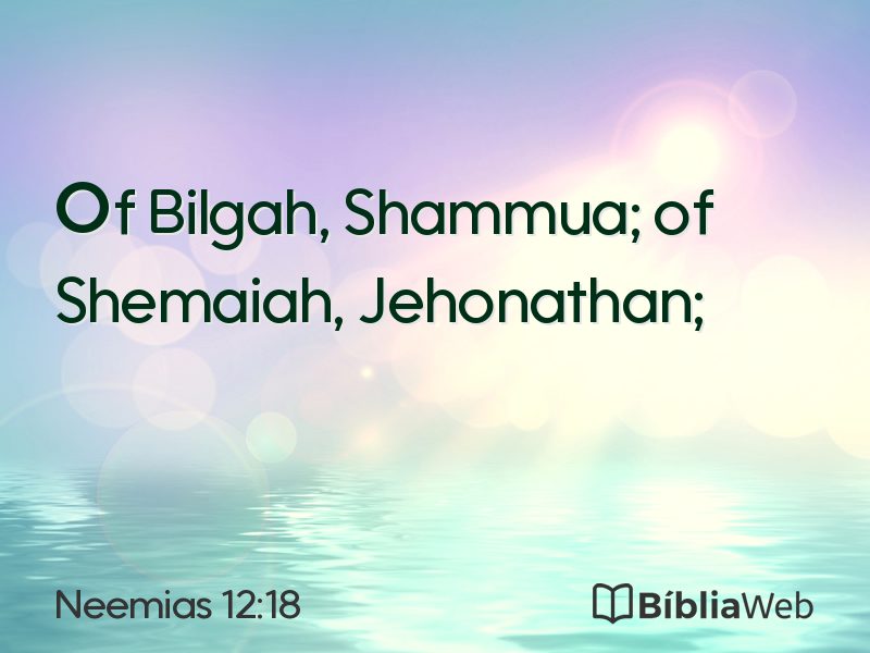 Neemias 12:18 em imagem para compartilhar