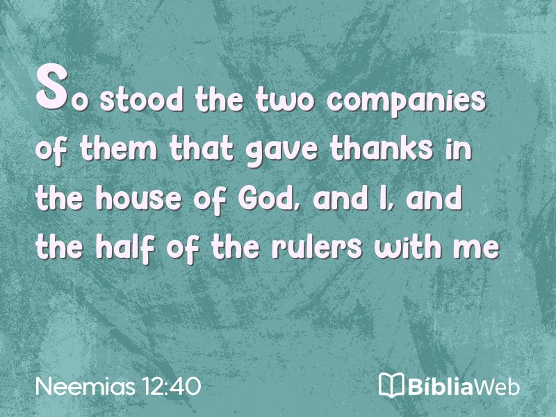 Neemias 12:40 em imagem para compartilhar