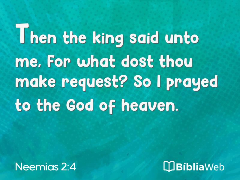 Neemias 2:4 em imagem para compartilhar