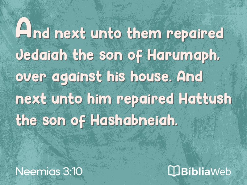 Neemias 3:10 em imagem para compartilhar
