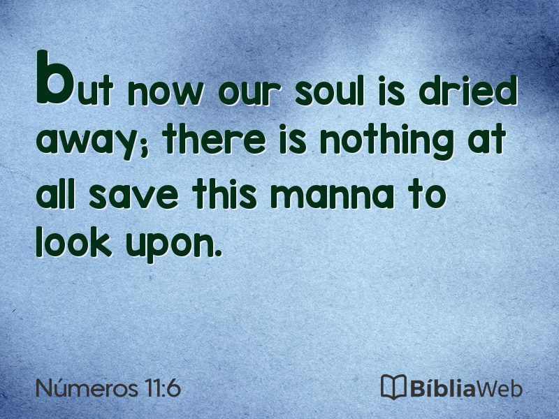 Números 11:6 em imagem para compartilhar
