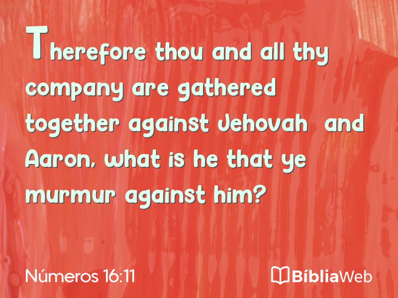 Números 16:11 em imagem para compartilhar