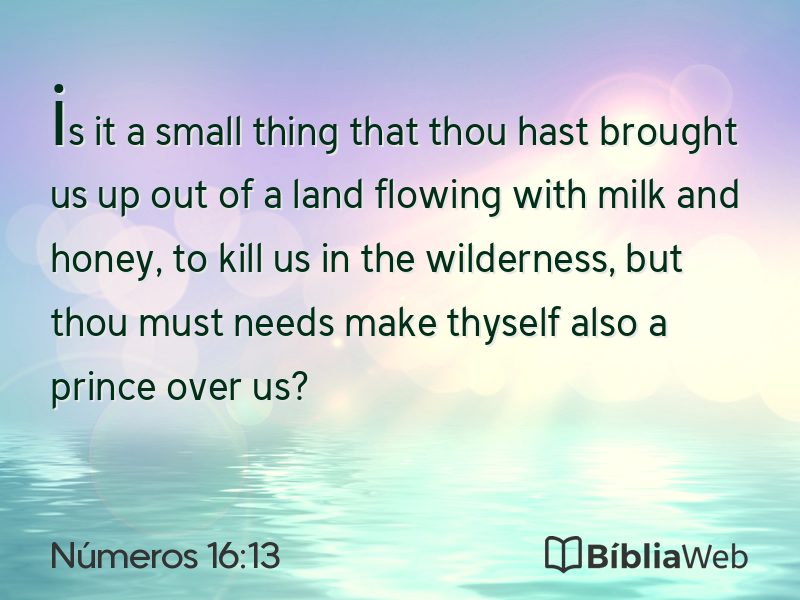 Números 16:13 em imagem para compartilhar