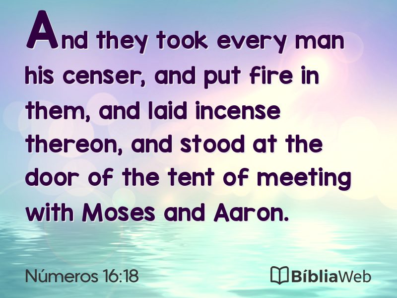 Números 16:18 em imagem para compartilhar