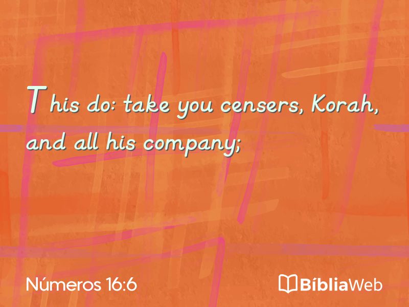 Números 16:6 em imagem para compartilhar