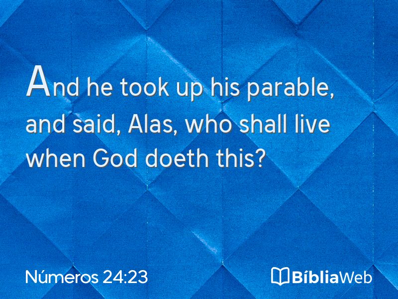 Números 24:23 em imagem para compartilhar