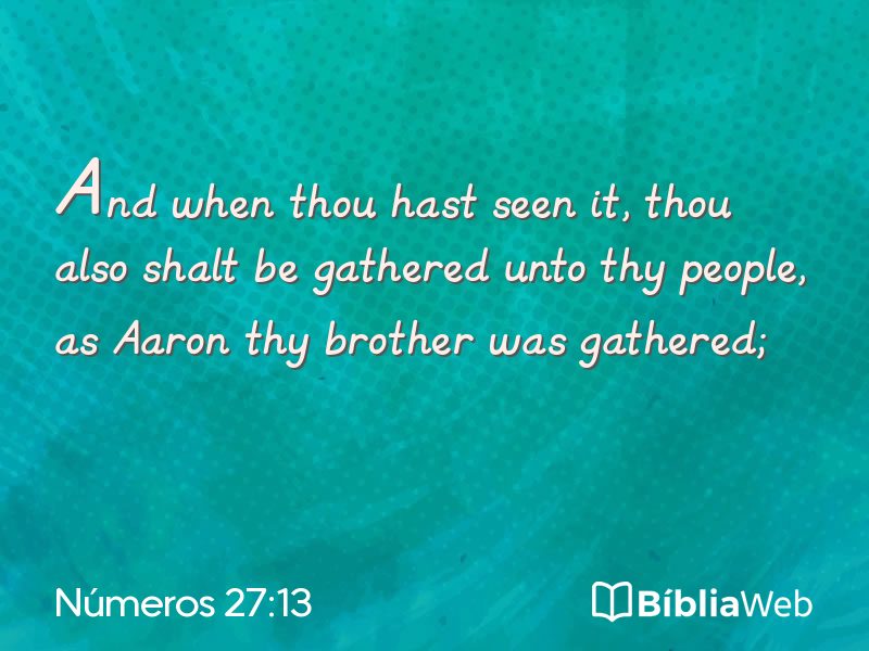 Números 27:13 em imagem para compartilhar